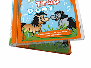 CD - Trip, Trap, Pony -Tolle Musik zum Mitsingen in Stall und Kinderzimmer-